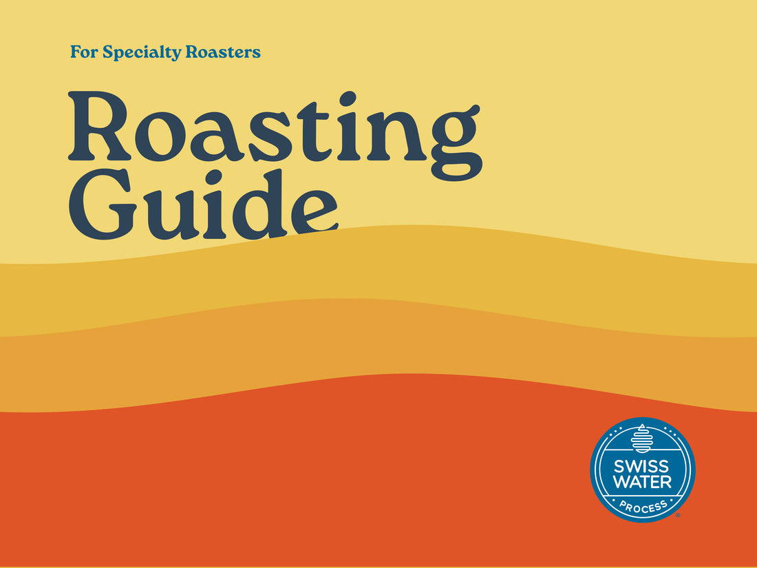 Roasting Guide for Specialty Roasters with Swiss Water logo on a colorful background